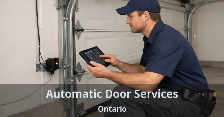 Automatic Door Services Ontario Automatic Door Services Ontario