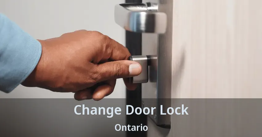 Change Door Lock Ontario