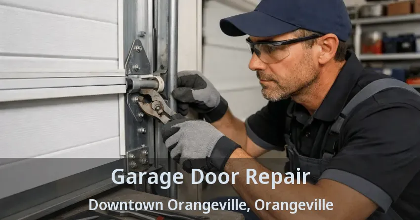 Garage Door Repair Downtown Orangeville, Orangeville - ON