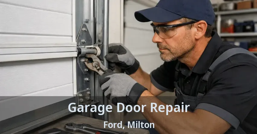 Garage Door Repair Ford, Milton - ON Garage Door Repair Ford, Milton - ON