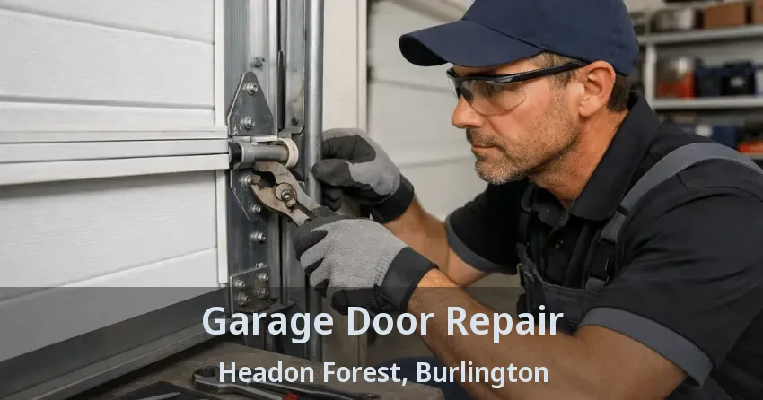 Garage Door Repair Headon Forest, Burlington - ON