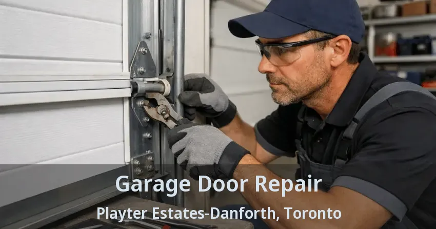 Garage Door Repair Playter Estates-Danforth, Toronto - ON Garage Door Repair Playter Estates-Danforth, Toronto - ON