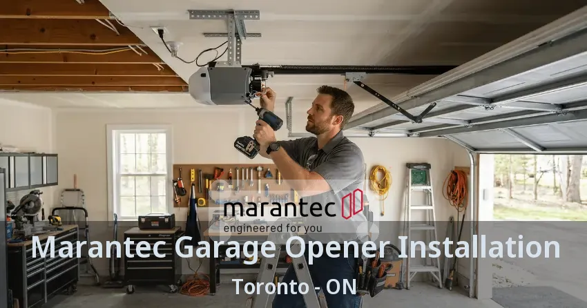 Marantec Garage Opener Installation Toronto - ON Marantec Garage Opener Installation Toronto - ON
