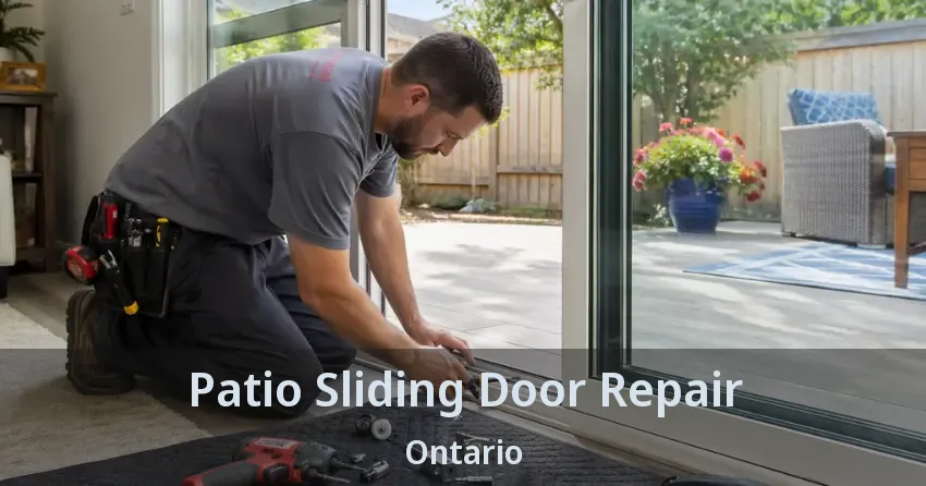 Patio Sliding Door Repair Ontario Patio Sliding Door Repair Ontario