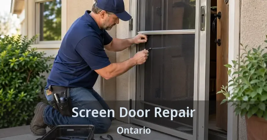 Screen Door Repair Ontario