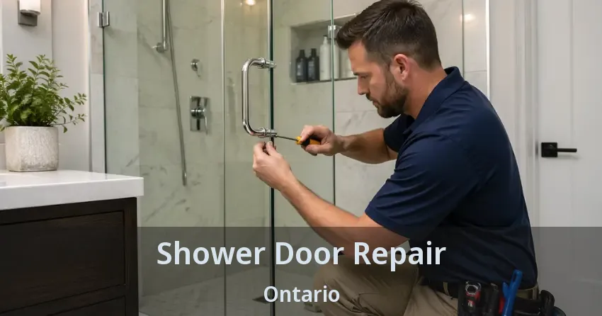 Shower Door Repair Ontario Shower Door Repair Ontario